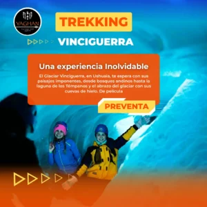 Trekking Glaciar Vinciguerra - Una aventura épica