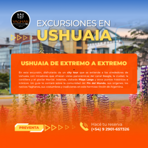 MEGA CITY TOUR USHUAIA DE EXTREMO A EXTREMO